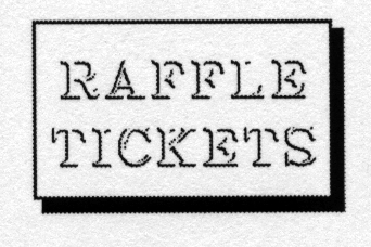RAFFLE TICKETS